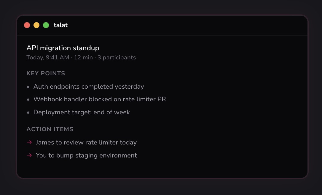 Talat’s AI meeting notes stay on your machine, not in the cloud