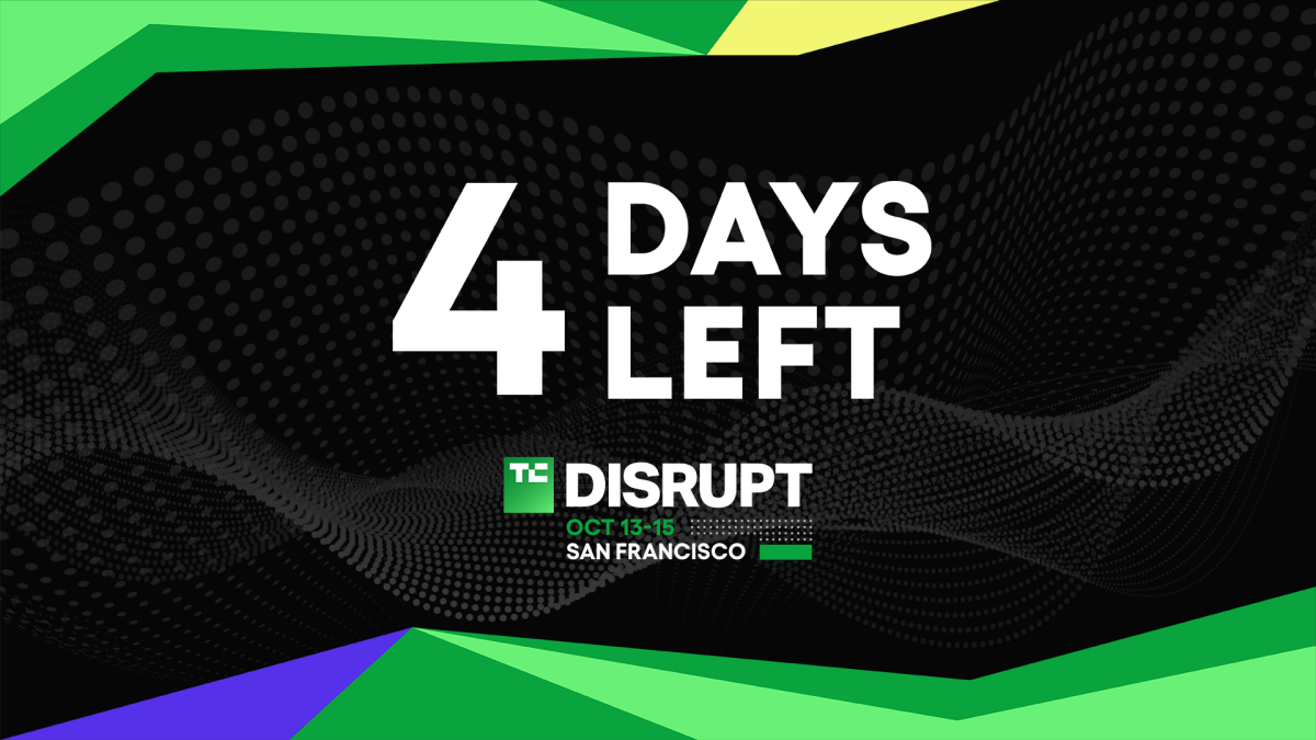 4 days left to save close to $500 on TechCrunch Disrupt 2026 passes